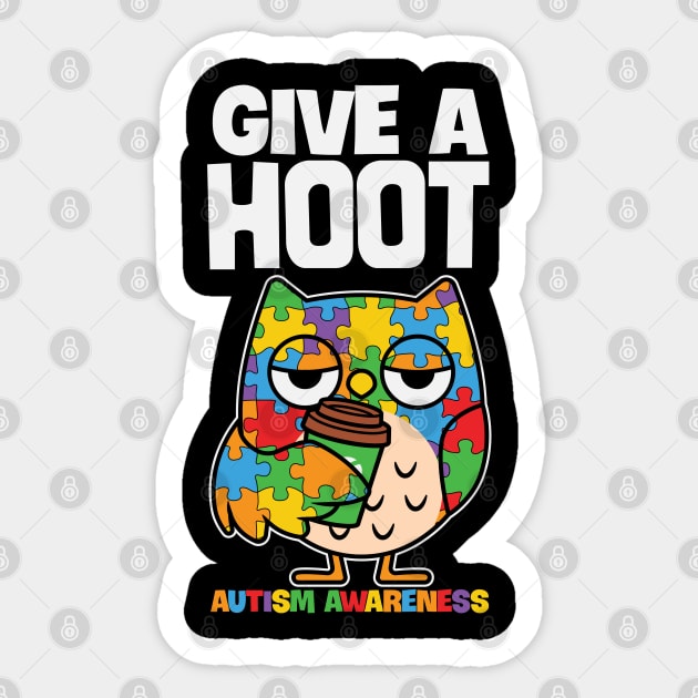 Autism Awareness - Give a Hoot Sticker by Peter the T-Shirt Dude